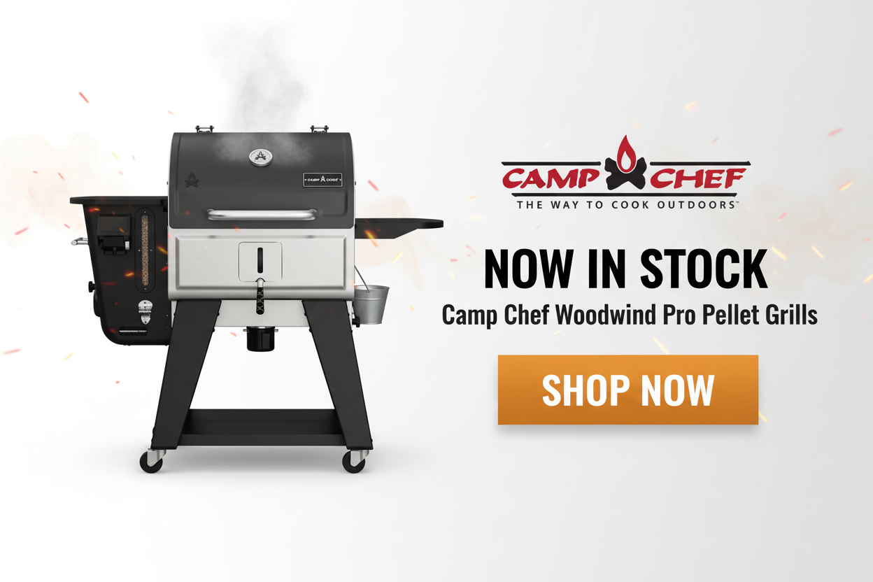Camp Chef Woodwind Pro Now in Stock Banner